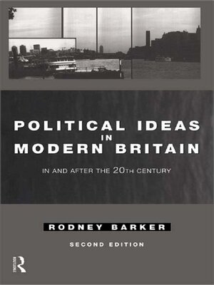 cover image of Political Ideas in Modern Britain